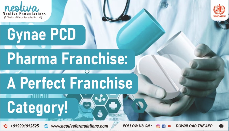 Gynae PCD Pharma Franchise A Perfect Franchise Category